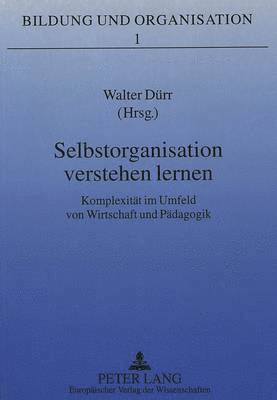 bokomslag Selbstorganisation Verstehen Lernen