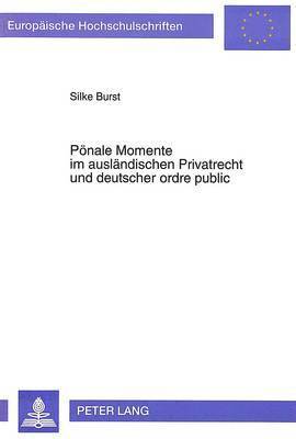 bokomslag Poenale Momente Im Auslaendischen Privatrecht Und Deutscher Ordre Public