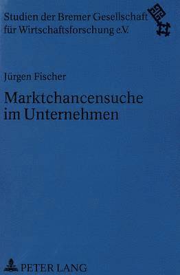 bokomslag Marktchancensuche Im Unternehmen