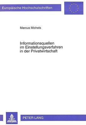 bokomslag Informationsquellen Im Einstellungsverfahren in Der Privatwirtschaft