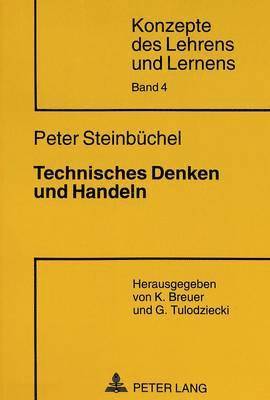 bokomslag Technisches Denken Und Handeln