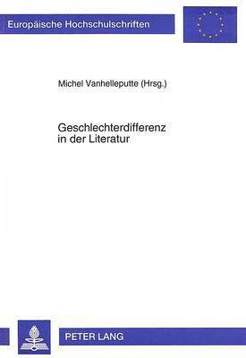 bokomslag Geschlechterdifferenz in Der Literatur