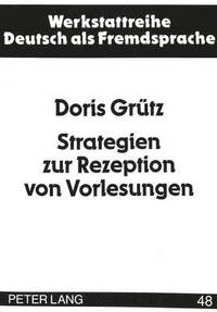 bokomslag Strategien Zur Rezeption Von Vorlesungen