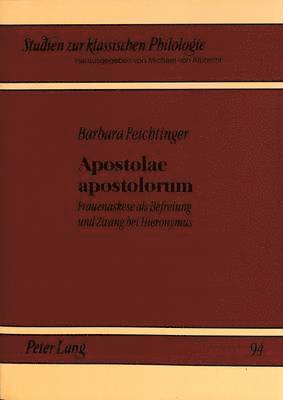 Apostolae Apostolorum 1