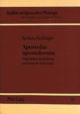 Apostolae Apostolorum