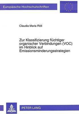 Zur Klassifizierung Fluechtiger Organischer Verbindungen (Voc) Im Hinblick Auf Emissionsminderungsstrategien 1