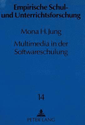 Multimedia in Der Softwareschulung 1