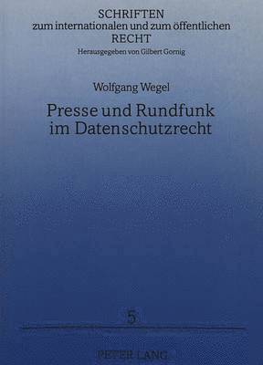 bokomslag Presse Und Rundfunk Im Datenschutzrecht