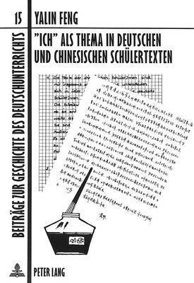 Ich ALS Thema in Deutschen Und Chinesischen Schuelertexten 1