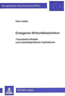 Endogenes Wirtschaftswachstum 1