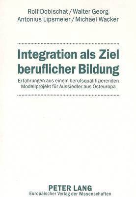 bokomslag Integration ALS Ziel Beruflicher Bildung