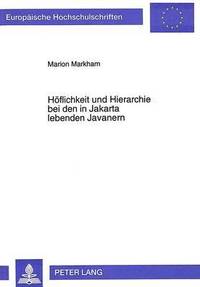 bokomslag Hoeflichkeit Und Hierarchie Bei Den in Jakarta Lebenden Javanern