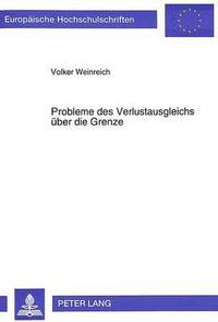 bokomslag Probleme Des Verlustausgleichs Ueber Die Grenze