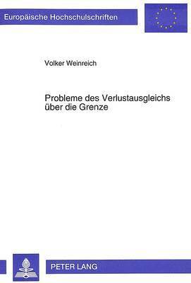 Probleme Des Verlustausgleichs Ueber Die Grenze 1