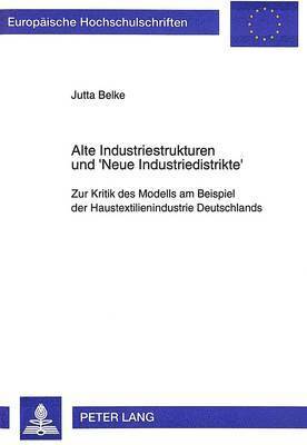 bokomslag Alte Industriestrukturen Und 'Neue Industriedistrikte'