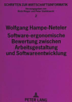 Software-Ergonomische Bewertung Zwischen Arbeitsgestaltung Und Softwareentwicklung 1