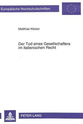 bokomslag Der Tod Eines Gesellschafters Im Italienischen Recht