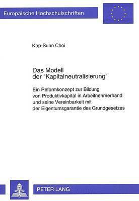 bokomslag Das Modell Der Kapitalneutralisierung