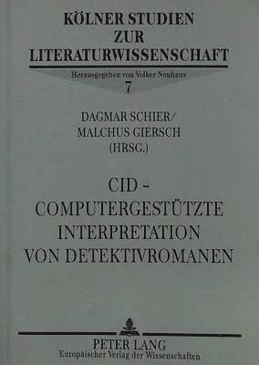 bokomslag Cid - Computergestuetzte Interpretation Von Detektivromanen