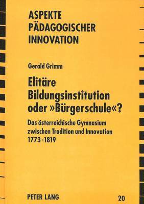 bokomslag Elitaere Bildungsinstitution Oder Buergerschule?