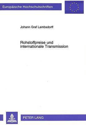 bokomslag Rohstoffpreise Und Internationale Transmission