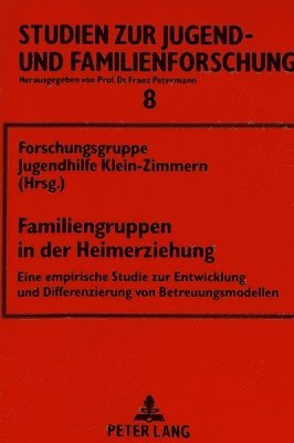 bokomslag Familiengruppen in Der Heimerziehung