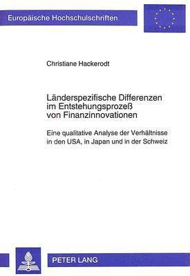 Laenderspezifische Differenzen Im Entstehungsproze Von Finanzinnovationen 1