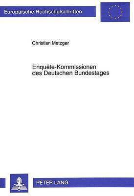 Enqute-Kommissionen Des Deutschen Bundestages 1