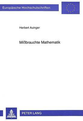 bokomslag Mißbrauchte Mathematik