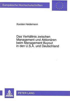 bokomslag Das Verhaeltnis Zwischen Management Und Aktionaeren Beim Management Buyout in Den U.S.A. Und Deutschland