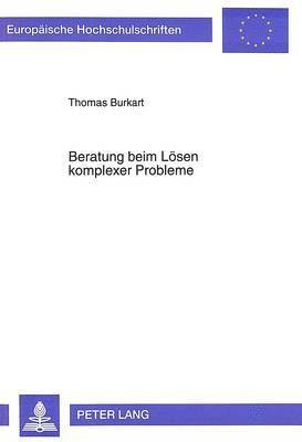 bokomslag Beratung Beim Loesen Komplexer Probleme