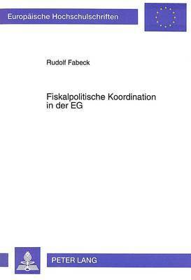 bokomslag Fiskalpolitische Koordination in Der Eg