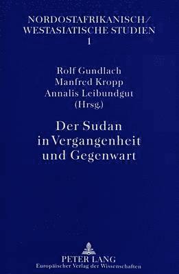 Der Sudan in Vergangenheit Und Gegenwart 1