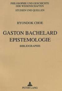 bokomslag Gaston Bachelard- Epistemologie