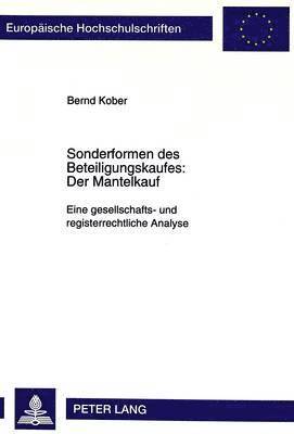 bokomslag Sonderformen Des Beteiligungskaufes: Der Mantelkauf