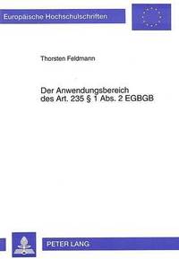 bokomslag Der Anwendungsbereich Des Art. 235  1 Abs. 2 Egbgb