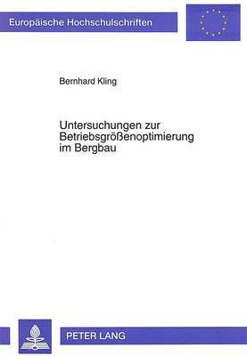 bokomslag Untersuchungen zur Betriebsgroessenoptimierung im Bergbau