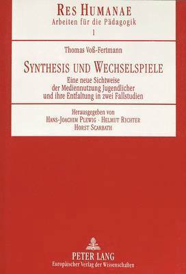 bokomslag Synthesis Und Wechselspiele