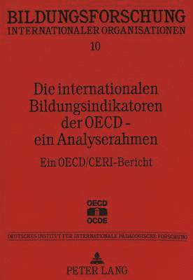 Die Internationalen Bildungsindikatoren Der OECD - Ein Analyserahmen 1