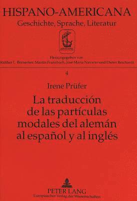 bokomslag Traducción de Las Partículas Modales del Alemán Al Español Y Al Inglés