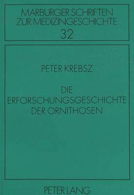 bokomslag Die Erforschungsgeschichte Der Ornithosen