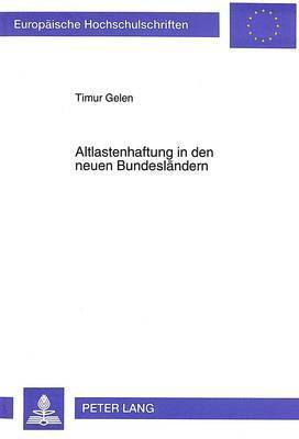 bokomslag Altlastenhaftung in Den Neuen Bundeslaendern