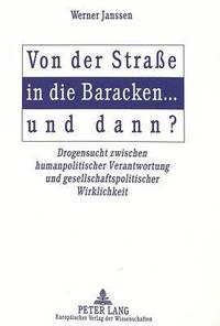 bokomslag Von Der Strae in Die Baracken ... Und Dann?