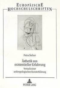 bokomslag Aesthetik Aus Existentieller Erfahrung