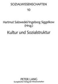 bokomslag Kultur Und Sozialstruktur