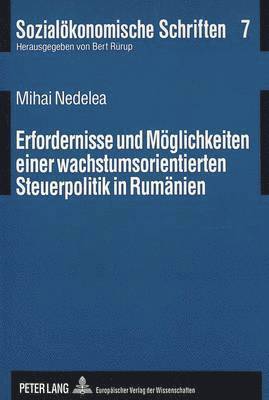 bokomslag Erfordernisse Und Moeglichkeiten Einer Wachstumsorientierten Steuerpolitik in Rumaenien