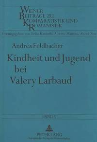 bokomslag Kindheit Und Jugend Bei Valery Larbaud