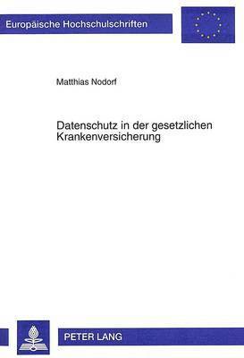 bokomslag Datenschutz in Der Gesetzlichen Krankenversicherung