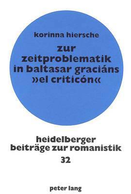 bokomslag Zur Zeitproblematik in Baltasar Gracins El Criticn