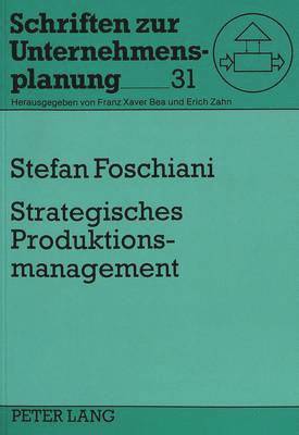 Strategisches Produktionsmanagement 1